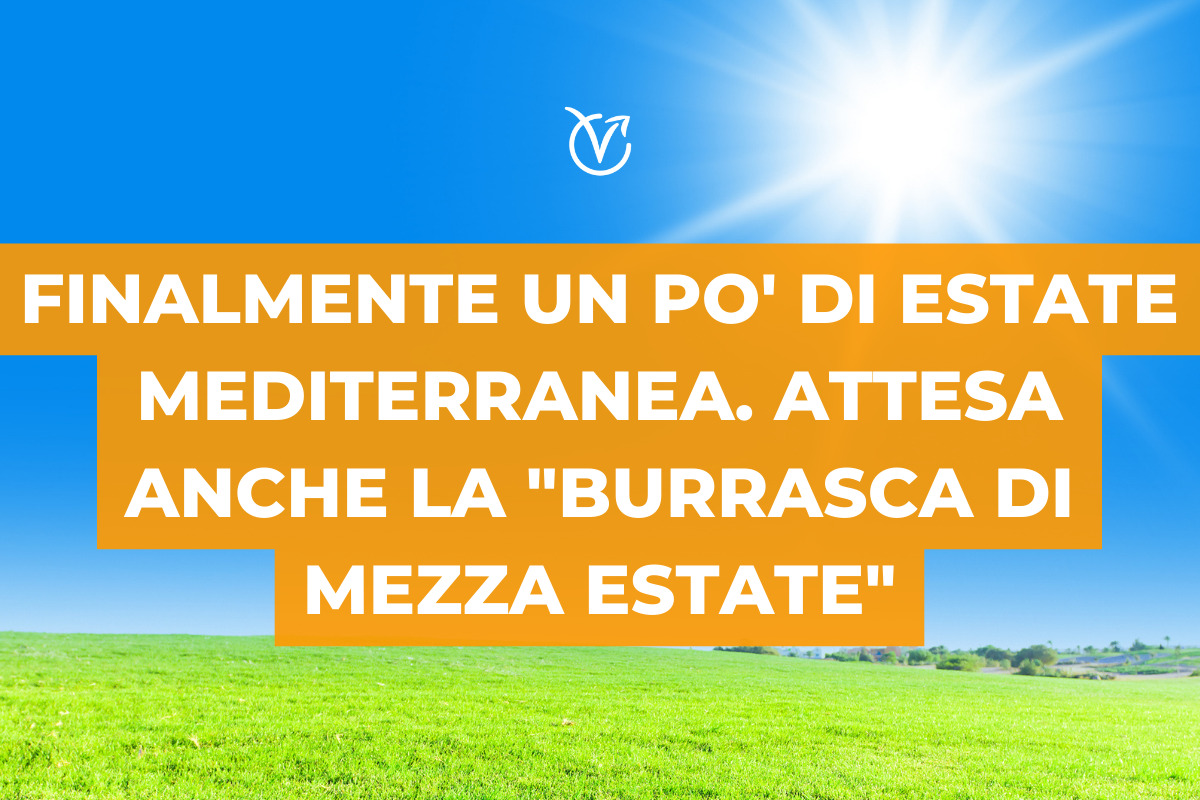 Meteo dal 31 luglio al 4 agosto 2023: nessuna super ondata di caldo in vista. Atteso il passaggio di due perturbazioni